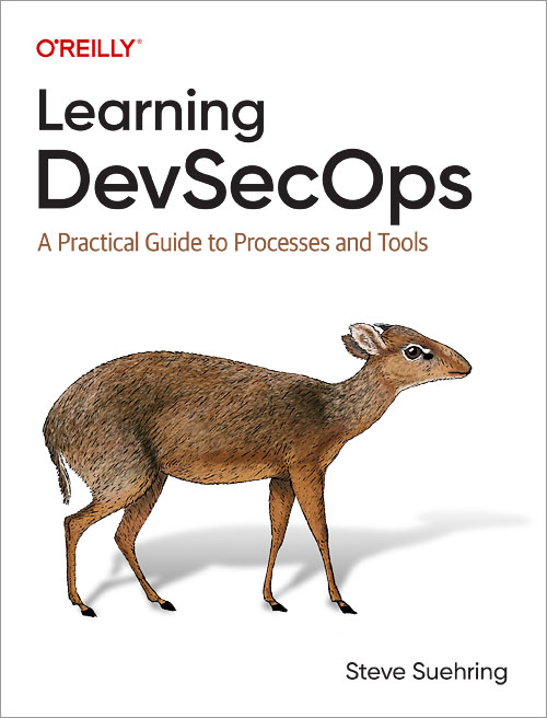 Learning DevSecOps - O'Reilly Media